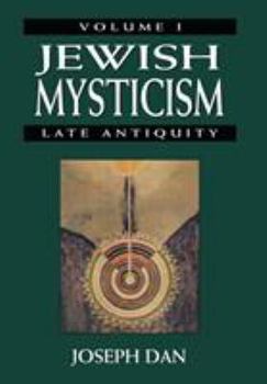 Hardcover Jewish Mysticism: Late Antiquity Book