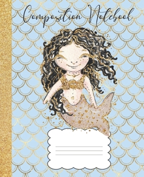 Composition Notebook: Mermaid Composition Notebook Glitter Design, Black Hair Mermaid, 100 pages 7.5 x 9.25