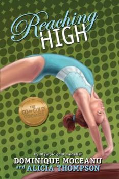 Reaching High - Book #3 of the Go-for-Gold Gymnasts