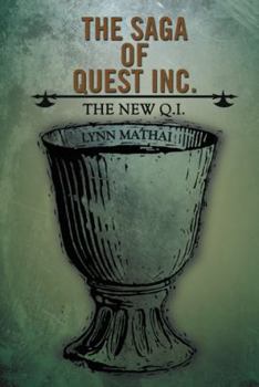 Paperback The Saga of Quest Inc.: The New Q.I. Book