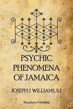 Paperback Psychic Phenomena of Jamaica Book