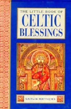The Little Book of Celtic Blessings (Element's Little Book) - Book  of the Little Books