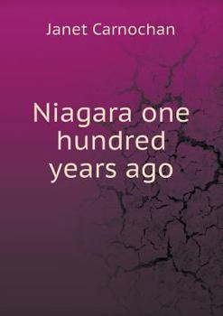 Paperback Niagara one hundred years ago Book