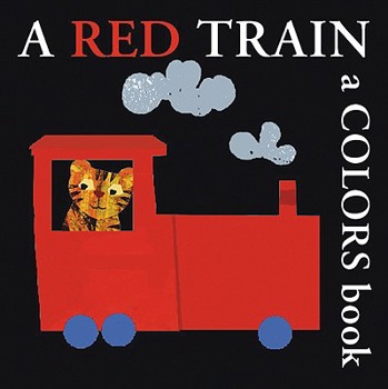 Board book A Red Train: A Colors Book