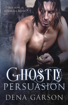 Ghostly Persuasion - Book  of the Emerald Isle Fantasies