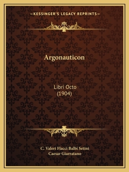 Paperback Argonauticon: Libri Octo (1904) [Latin] Book