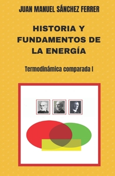 Paperback Historia y fundamentos de la energía [Spanish] Book