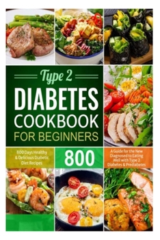 Paperback Type 2 Diabetes cookbook for beginners Book