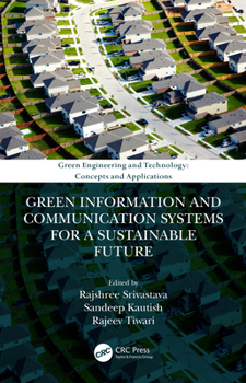 Hardcover Green Information and Communication Systems for a Sustainable Future Book