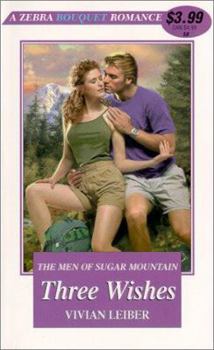Mass Market Paperback The Men of Sugar Mountain: Three Wishes Book