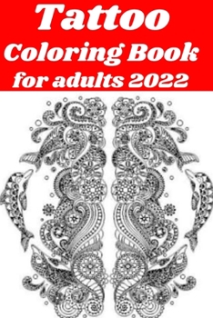 Paperback Tattoo Coloring Book for adults 2022 Book