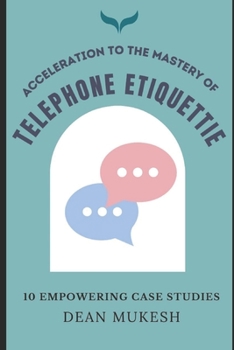 Paperback Acceleration to the Mastery of Telephone Etiquette Book