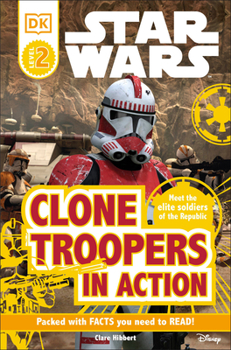 Paperback DK Readers L2: Star Wars: Clone Troopers in Action: Meet the Elite Soldiers of the Republic Book