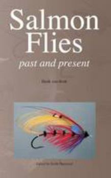 Paperback Salmon Flies: Past and Present. Book