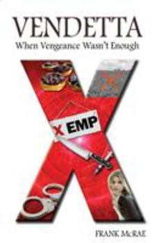 Paperback Vendetta: When Vengeance Wasn't Enough Book