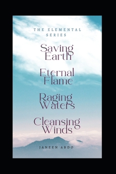 Saving Earth Eternal Flame Raging Waters Cleansing Winds - Book  of the Elemental