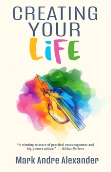 Paperback Creating Your Life Book