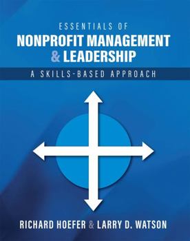 Paperback Essentials of Nonprofit Management and Leadership: A Skills-Based Approach Book