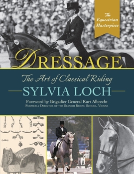 Paperback Dressage: The Art of Classical Riding Book