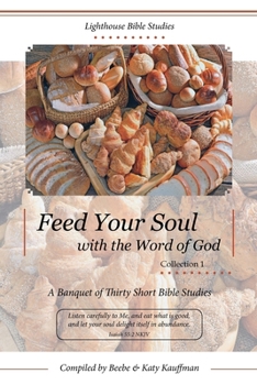 Feed Your Soul with the Word of God, Collection 1