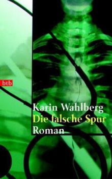 Die falsche Spur: Roman - Book #1 of the Claes Claesson