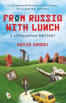 Paperback From Russia with Lunch: A Lithuanian Odyssey Book