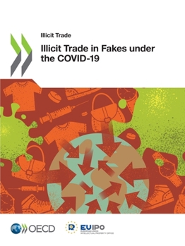 Paperback Illicit Trade in Fakes under the COVID-19 Book