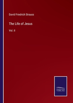 Paperback The Life of Jesus: Vol. II Book