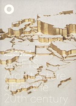Paperback Shifts - Architecture After The 20th Century Book