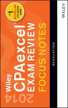 Spiral-bound Wiley CPAexcel Exam Review 2014 Focus Notes: Regulation Book