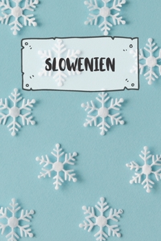 Slowenien: Liniertes Reisetagebuch Notizbuch oder Reise Notizheft liniert - Reisen Journal f�r M�nner und Frauen mit Linien