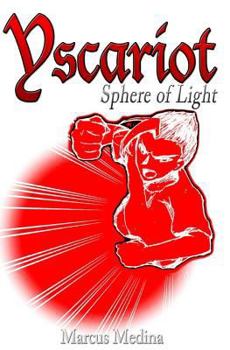 Paperback Yscariot: Sphere of Light Book