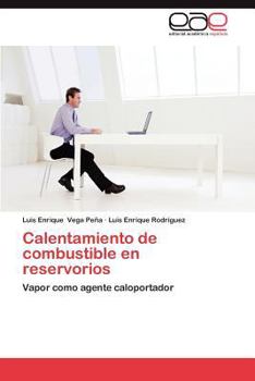 Paperback Calentamiento de combustible en reservorios [Spanish] Book