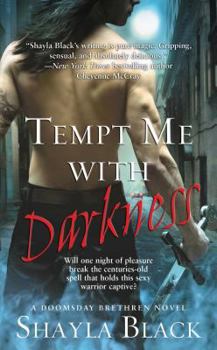 Tempt Me with Darkness - Book #1 of the Doomsday Brethren