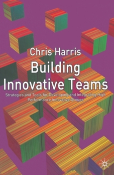 Paperback Building Innovative Teams Book