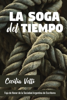Paperback La soga del tiempo [Spanish] Book
