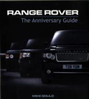 Range Rover: The Anniversary Guide