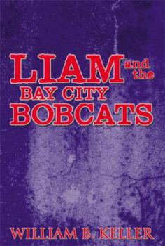 Paperback Liam and the Bay City Bobcats Book