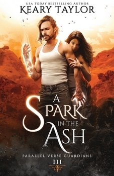 Paperback A Spark in the Ash: A Unique Paranormal Shifter Romance Book