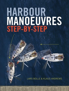Paperback Harbour Manoeuvres Step-By-Step Book