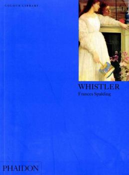 Whistler (Phaidon Colour Library) - Book  of the Phaidon Colour Library