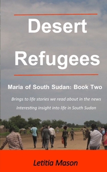Paperback A Desert Rose: Maria of South Sudan volume 2 Book