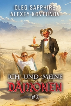 Ich und meine Dämonen (Buch 2): Eine Progression-Fantasy Abenteuer Serie