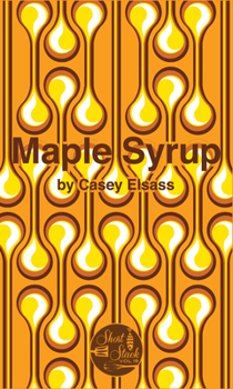 Maple Syrup - Book  of the Short Stack