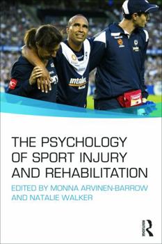 Paperback The Psychology of Sport Injury and Rehabilitation Book