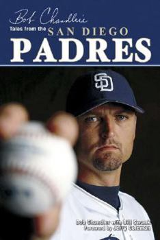 Paperback Bob Chandler's Tales from the San Diego Padres Book