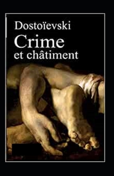 Crime et châtiment Annoté (French Edition)