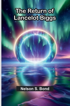 Paperback The Return Of Lancelot Biggs Book