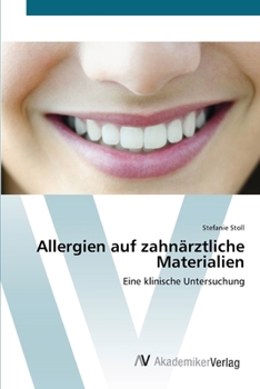 Paperback Allergien auf zahnärztliche Materialien [German] Book