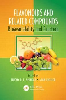 Hardcover Flavonoids and Related Compounds: Bioavailability and Function Book